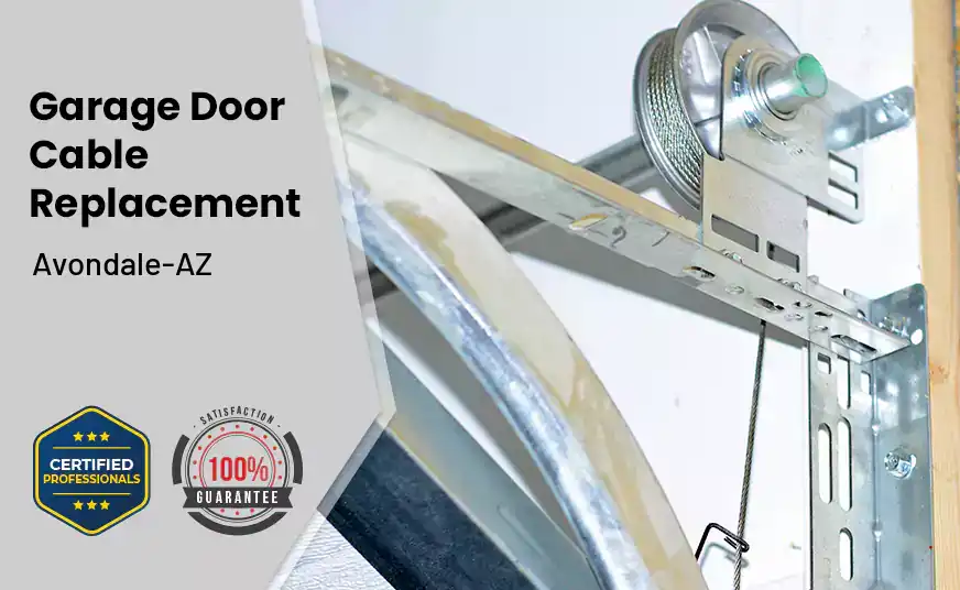 Garage Door Cable Replacement Avondale-AZ 