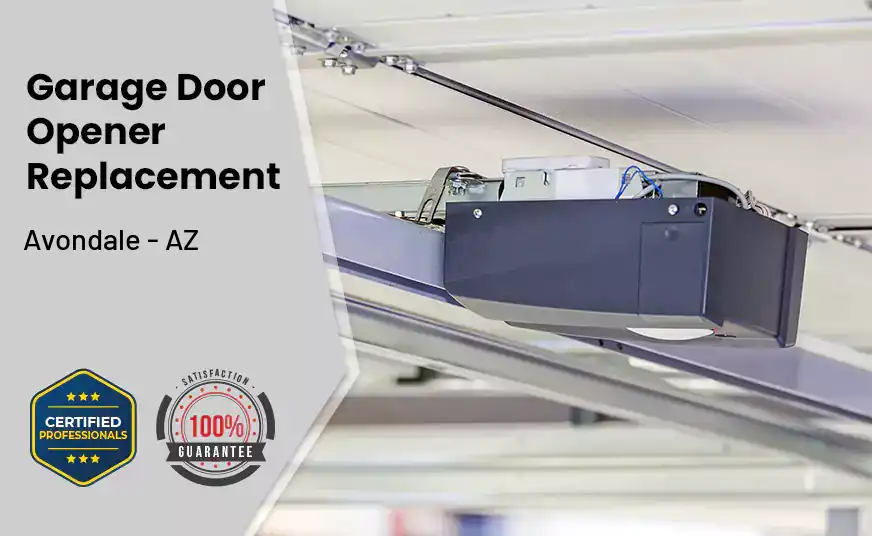 Garage Door Opener Replacement Avondale - AZ 