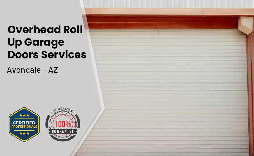 Overhead Roll Up Door Avondale - AZ 