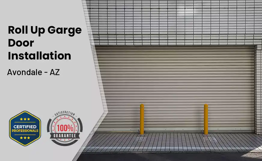 Roll Up Garage Door Installation Avondale - AZ 
