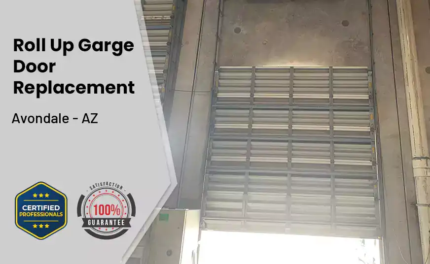 Roll Up Garage Door Replacement Avondale - AZ 