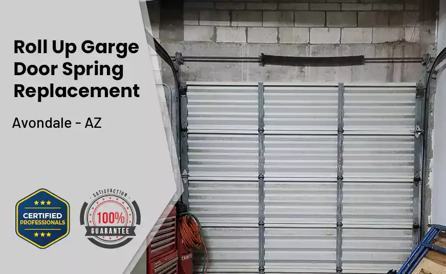 Roll Up Garage Door Spring Replacement Avondale - AZ 